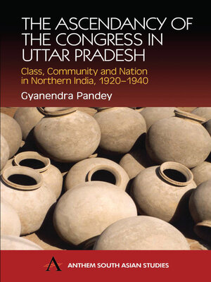 cover image of The Ascendancy of the Congress in Uttar Pradesh